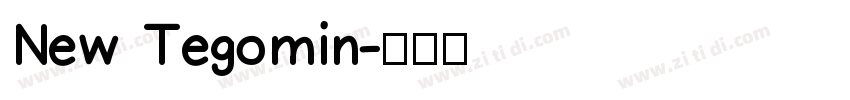 New Tegomin字体转换